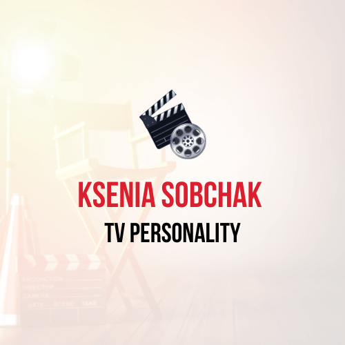 Ksenia Sobchak TV Personality