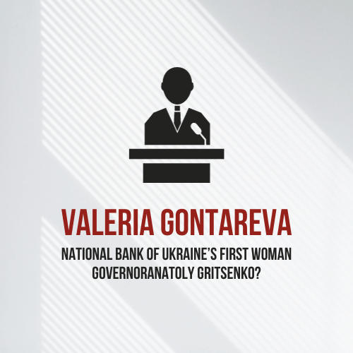 Valeria Gontareva National Bank of Ukraine’s First Woman Governor