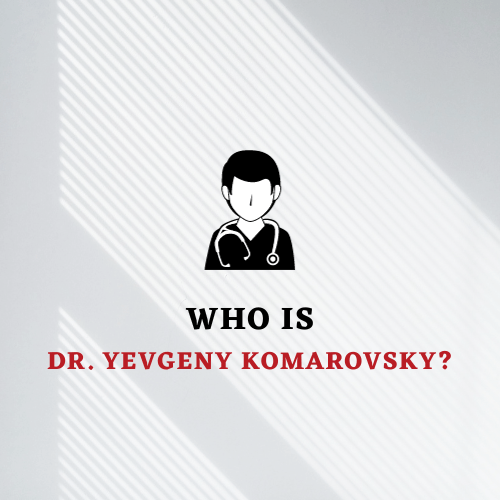 Who is Dr. Yevgeny Komarovsky
